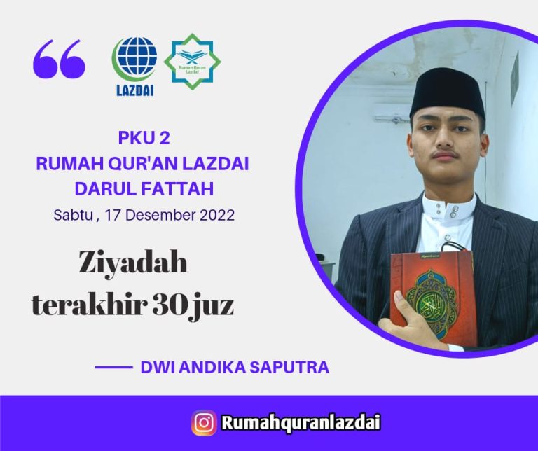 Dwi Andika Saputra Ziyadah 30 Juz