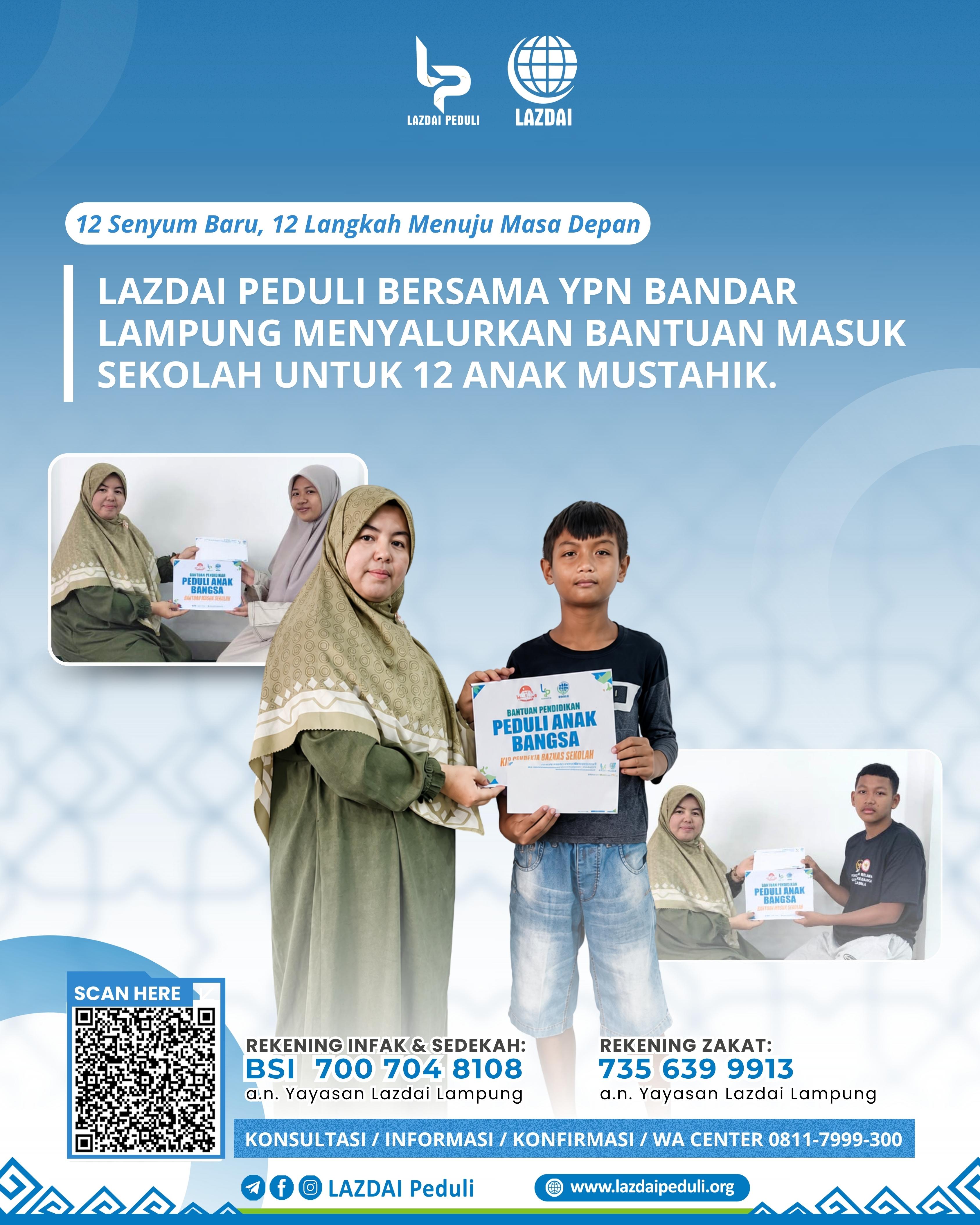 LAZDAI Peduli Bersama YPN Bandar Lampung Salurkan Bantuan Masuk Sekolah untuk 12 Anak Mustahik